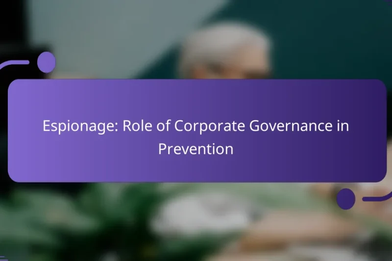 Espionage: Role of Corporate Governance in Prevention