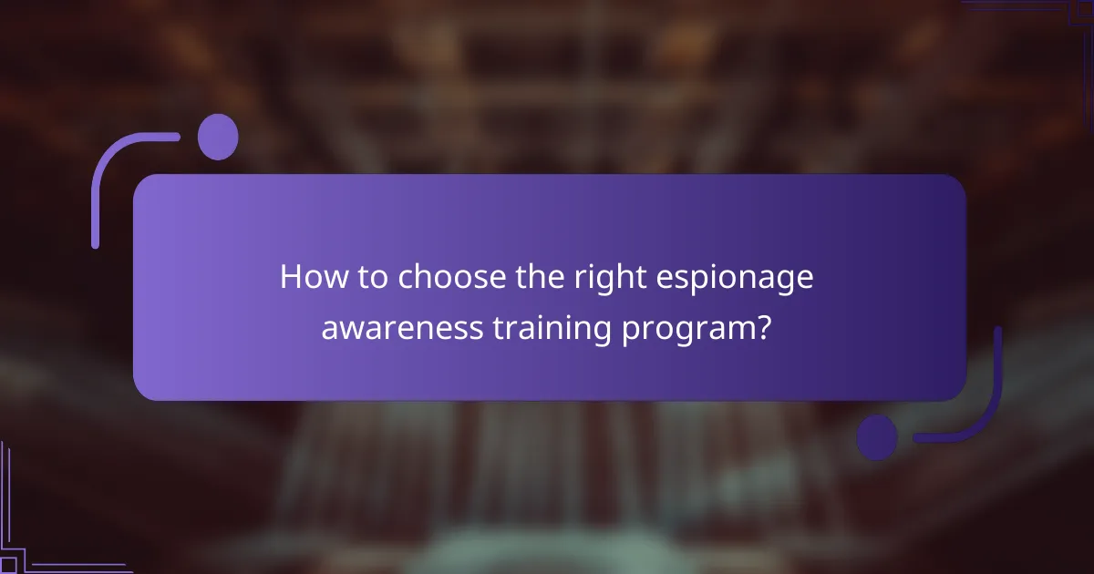 How to choose the right espionage awareness training program?